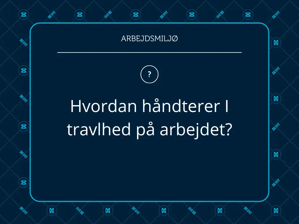 Samtalekort med spørgsmålet: Hvordan håndterer i travlhed på arbejdet?